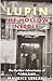 LUPIN: The Hollow Needle: The Further Adventures of Arsene Lupin (LUPIN from Galileo Publishers)