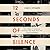 12 Seconds of Silence: How a Team of Inventors, Tinkerers, and Spies Took Down a Nazi Superweapon: Library Edition