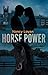 Horse Power (Animal Attraction)