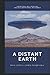 A Distant Earth