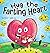Hug the Farting Heart: A Story About a Heart That Farts (Farting Adventures)
