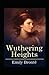 Wuthering Heights by Emily Brontë (Amazon Classics Annotated Original Edition)