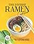 The Diverse Ramen Cookbook: How To Prepare Almost Any Dish Using Ramen