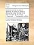 Seneca's morals by way of abstract. To which is added, a discourse under the title of An after-thought. By Sir Roger L'Estrange, ... The eleventh edition.