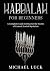 Kabbalah for Beginners: A C...