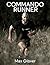 Commando Runner: Train Like the Elite (Commando Training)