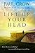 Lift Up Your Head: How desi...