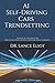 AI Self-Driving Cars Trendsetting: Practical Advances In Artificial Intelligence And Machine Learning