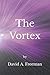 The Vortex