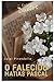 O Falecido Matias Pascal (Coleção Duetos) (Portuguese Edition)
