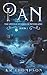 Pan (The Untold Stories of Neverland)