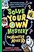 Solve Your Own Mystery: The Monster Maker (Solve Your Own Mystery)