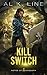 Kill Switch (Notes of Necrosoph, #4)