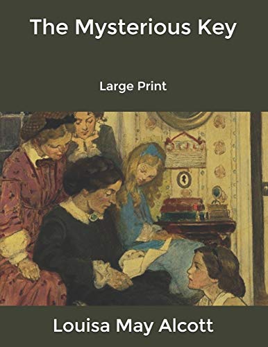 The Mysterious Key: Large Print