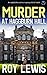 MURDER AT HAGGBURN HALL an addictive crime mystery full of twists (Arnold Landon Mysteries)