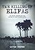 The Killing of Elifas by Gavin Cooper