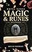 Bring Norse Magic & Runes to Light by Jon Gundersen