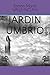 JARDIN UMBRIO (Spanish Edition)