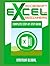 Microsoft Excel For Beginners: Complete Step-by-Step Guide