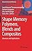 Shape Memory Polymers, Blends and Composites: Advances and Applications (Advanced Structured Materials, 115)