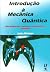 Introdução à Mecânica Quântica. Com Aplicações à Química Comp... by Lu’s Alcacer