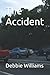 The Accident