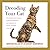 Decoding Your Cat: The Ultimate Experts Explain Common Cat Behaviors and Reveal How to Prevent or Change Unwanted Ones: Library Edition