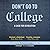 Don't Go to College