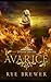 Avarice: A Kingdom of Hell Princes vs. Demigoddesses New Adult Fantasy (Divine Deities)