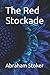 The Red Stockade Abraham Stoker