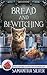 Bread and Bewitching (Spellford Cove Mystery)