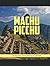 Machu Picchu: Die Geschichte und das Geheimnis der Inkastadt (German Edition)