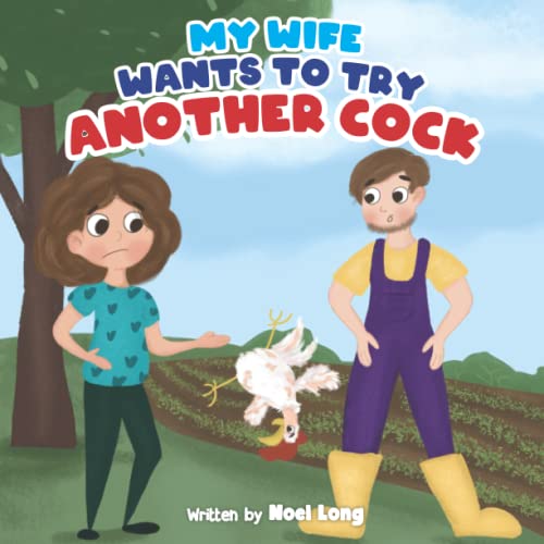 My Wife Wants to Try Another Cock (Paperback)