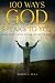 100 Ways God Speaks to You - Book 1: How Does God Speak to Us Today?