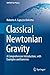 Classical Newtonian Gravity (UNITEXT for Physics)