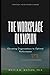 Workplace Olympian: Elevating Organizations to Optimal Performance