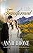 A Life Transformed: An Inspirational Western Historical Romance (Hero Hearts Historical)