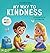 My Way to Kindness: Children's Book about Love to Others, Empathy and Inclusion (Preschool Feelings Book) (World of Kids Emotions)
