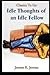Idle Thoughts of an Idle Fellow Illustrated