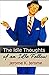 "Idle Thoughts of an Idle Fellow illustrated "