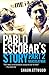 Pablo Escobar's Story 2: Narcos at War