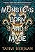 Monsters Born and Made