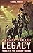 Legacy: A Post-Apocalyptic Harem (The Legacy Series)