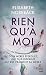 Rien qu'à moi