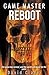 Game Master: Reboot
