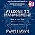 Welcome to Management: How to Grow From Top Performer to Excellent Leader
