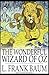The Wonderful Wizard of Oz: (Finest Illustration Edition)