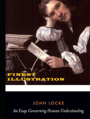 An Essay Concerning Human Understanding :