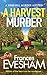 A Harvest Murder (The Ham Hill Murder Mysteries, 3)