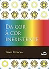 Da cor a cor inex...